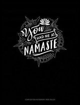 You Had Me at Namaste