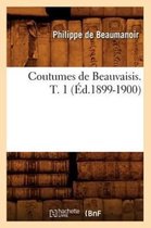 Coutumes de Beauvaisis. T. 1 (Ed.1899-1900)