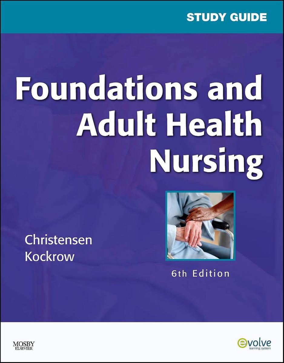 Study Guide for Foundations and Adult Health Nursing | 9780323057318 ...
