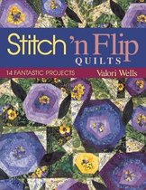 Stitch 'n Flip Quilts