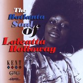 The Hotlanta Soul Of Loleatta Holloway