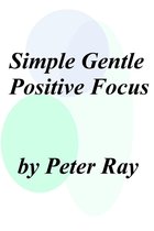 Simple Gentle Positive Focus