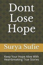 Dont Lose Hope