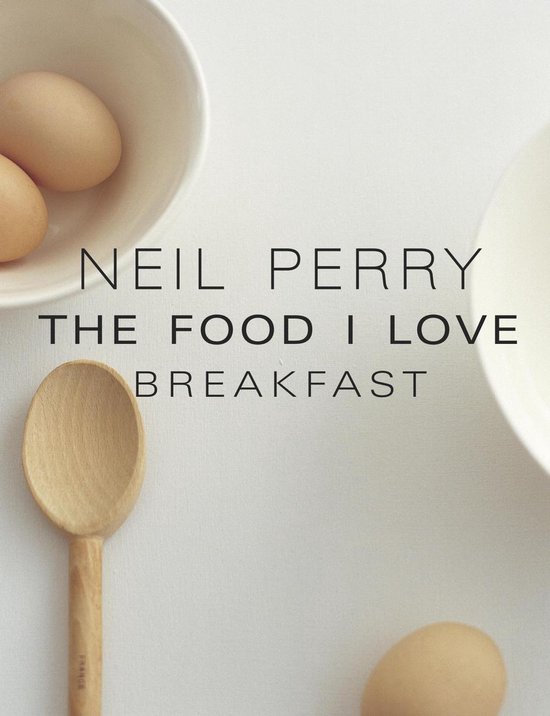 The Food I Love: Breakfast - cover