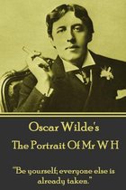 Oscar Wilde - The Portrait of MR W H