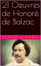 21 Oeuvres de Honoré De Balzac