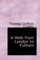 A Walk from London to Fulham