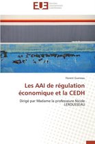 Les Aai de R�gulation �conomique Et La Cedh