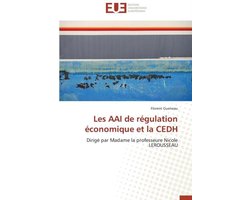 Omn.Univ.Europ.- Les Aai de R�gulation �conomique Et La Cedh