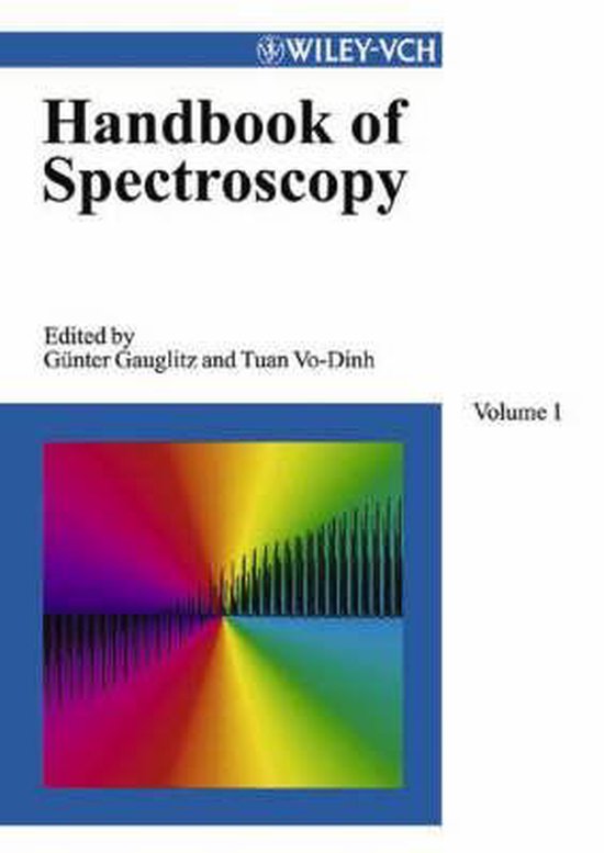 Handbook of Spectroscopy, G?Nter Gauglitz 9783527297825 Boeken