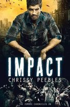 The Zombie Chronicles - Book 8 - Impact