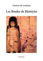 Collection Classique - Les Boules de Bâmiyân