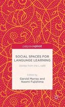 Social Spaces for Language Learning