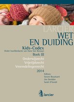 Kids-codex -Tweede herwerkte editie - Wet & Duiding Kids-Codex Boek III