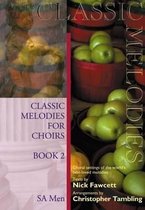 Classic Melodies for Choirs