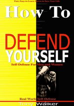 How To Defend Yourself
