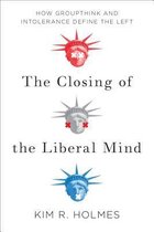 The Closing of the Liberal Mind