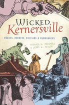 Wicked - Wicked Kernersville
