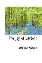 The Joy of Gardens