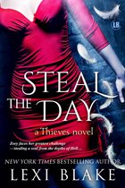 Thieves 2 - Steal the Day, Thieves, Book 2