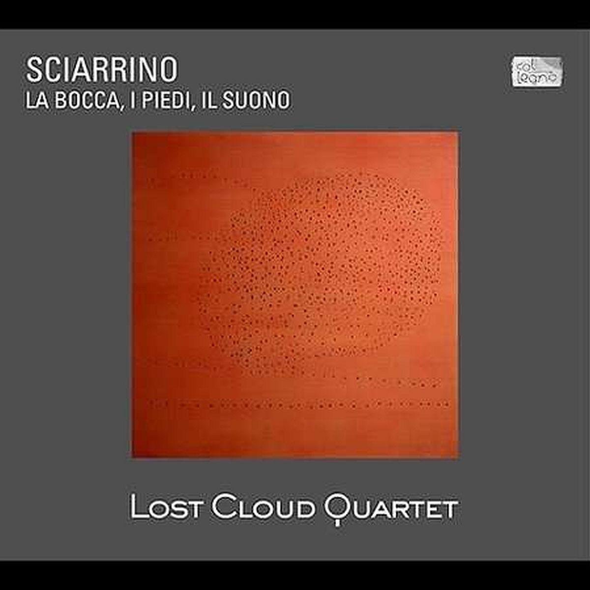 Sciarrino: La Bocca, I Piedi, Il Su