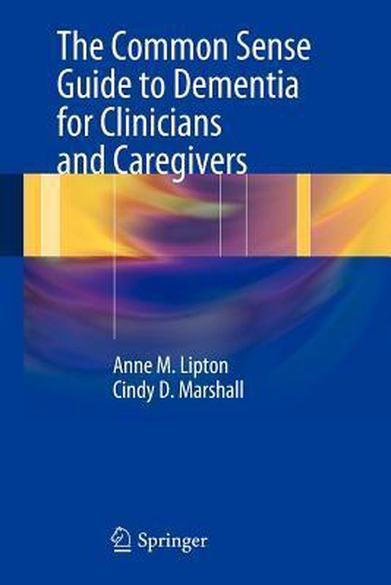 Common Sense Guide To Dementia For Clini - cover