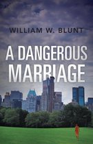 A Dangerous Marriage