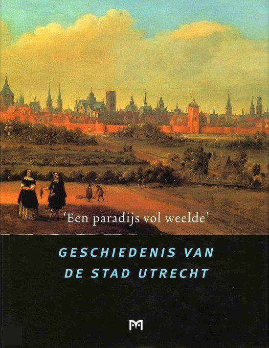Cover van het boek ''Een paradijs vol weelde'' van R.E. de Bruin en R.E. de Bruin E.A. (Red.)