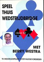 Speel Thuis Wedstrijdbridge Dl B2
