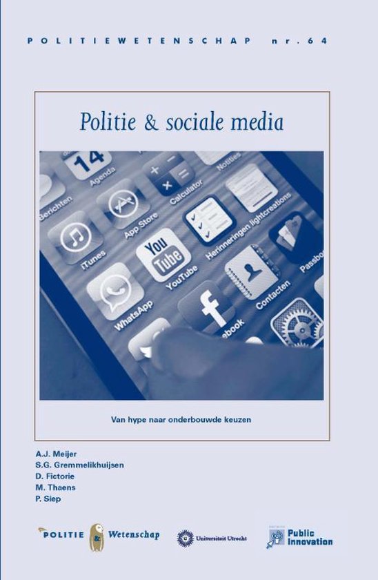 Politiewetenschap 64 - Politie en sociale media - A.J. Meijer | 