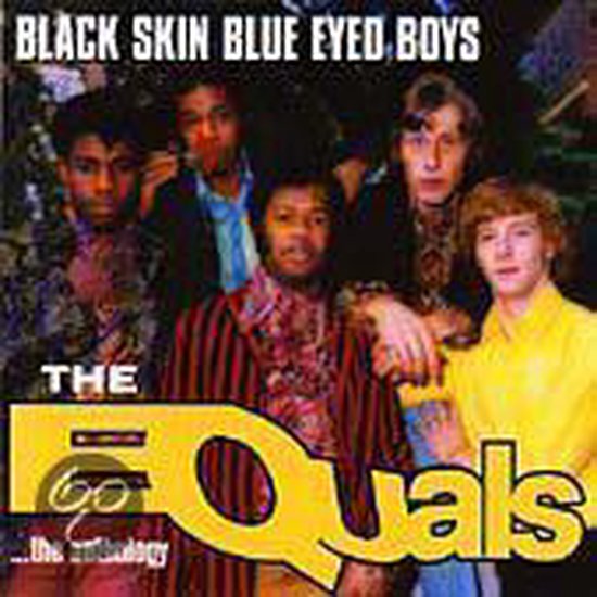 Black Skin Blue Eyed Boys: The Anthology...