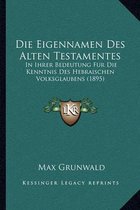 Die Eigennamen Des Alten Testamentes