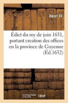 �dict Du Roy de Juin 1631, Creation Des Offices d'Auditeurs Des Comptes, Des Tuteurs Et Curateurs