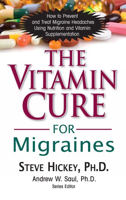 Vitamin Cure - The Vitamin Cure for Migraines - cover