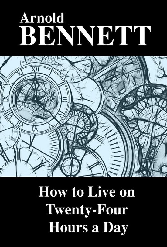 How to Live on Twenty-Four Hours a Day - cover