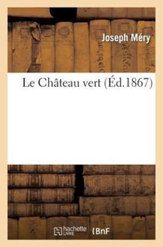 Le Ch�teau Vert