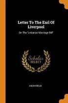 Letter to the Earl of Liverpool