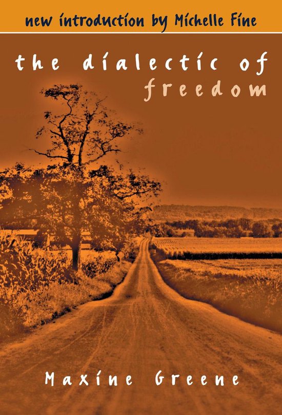 John Dewey Lecture Series - The Dialectic of Freedom - cover