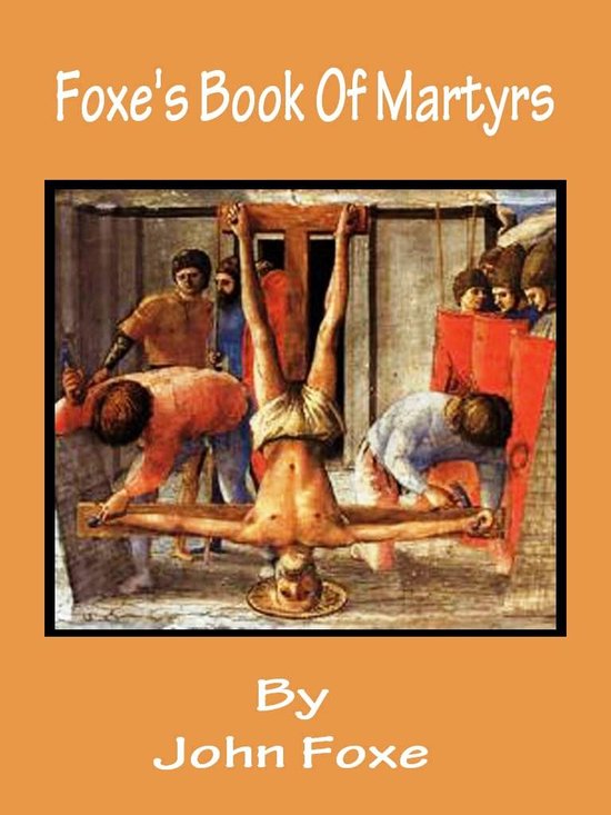 Foxe's Book Of Martyrs - cover