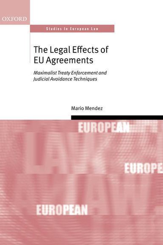 Oxford Studies in European Law - The Legal Effects of EU Agr ... - cover