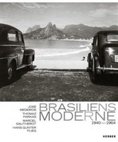 Brazilian Modernism 1940 - 1964