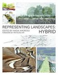 Representing Landscapes Hybrid