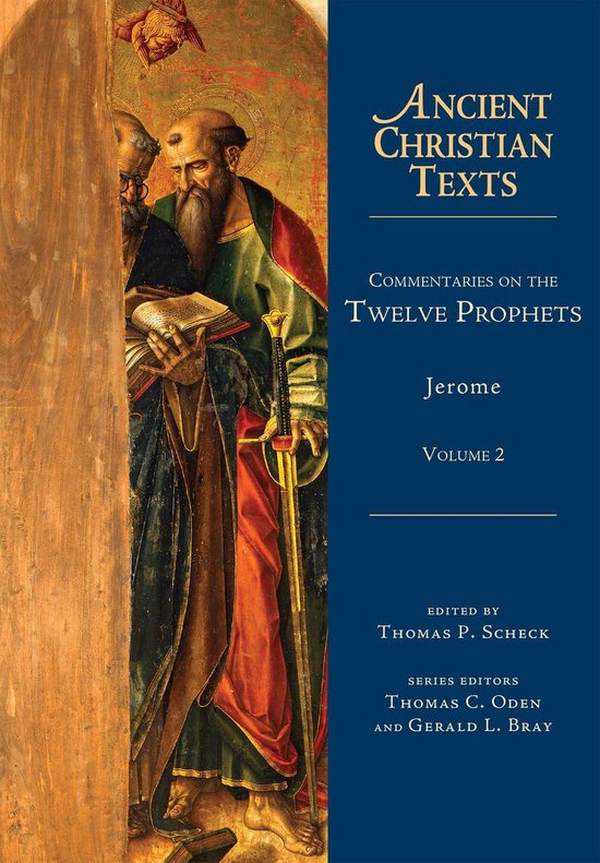 Ancient Christian Texts 2 - Commentaries on the Twelve Proph ... - cover