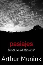 Pasiajes. Luces En La Llanura (Amazon Edition)