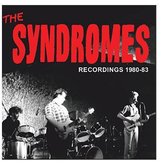 The Syndromes - 1980-1983 Recordings