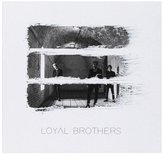 Loyal Brothers - Loyal Brothers (CD)