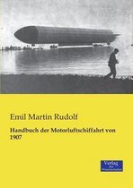 Handbuch der Motorluftschiffahrt von 1907