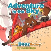 Bedtime children's books for kids, early readers - Little Bear Dover’s Adventure in the Sky