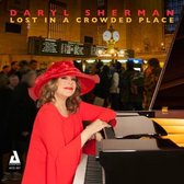 Daryl Sherman - Lost In A Crowded Place (CD)