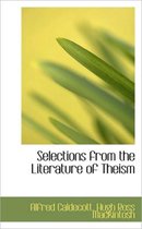 Selections from the Literature of Theism